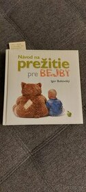 Návod na prežitie pre bejby - 1