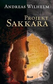 Andreas Wilhelm: Projekt Sakkara