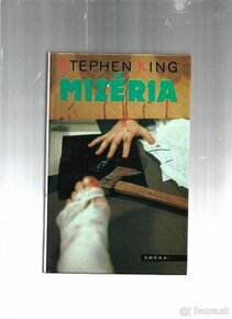 Stephen King- Mizéria a Podpaľačka