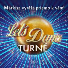 Vstupenky Let's Dance Nitra plocha za VIP