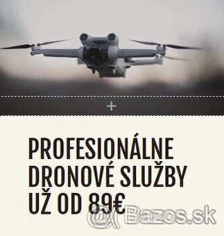 Profesionálne Dronové služby už od 89€​ - 1