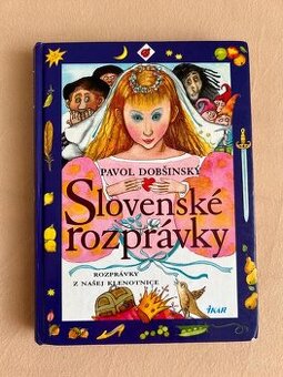 Slovenské rozprávky - Pavol Dobšinský - 1