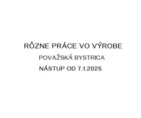 Týždenné zálohy - Nástup 7.1.2025 - Bonus až 325,00 €