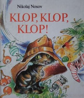 Klop, klop, klop - Nikolaj Nosov