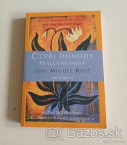 Čtyři dohody - Pracovní kniha, od autora Don Miguel Ruiz