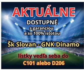 Aktuálne: 2ks/4ks lístky: ŠK Slovan Bratislava vs GNK Dinamo