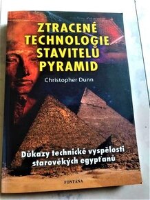 Ztracené technológie stavitelu pyramíd