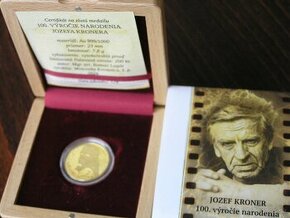 ZLATÁ MEDAILA : JOZEF KRONER 100.výročie narodenia
