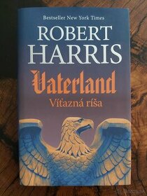 Robert Harris - V2 a Vaterland (Víťazná ríša)