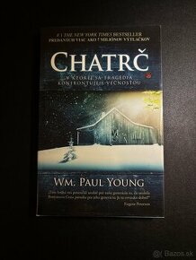 Chatrč - William Paul Young