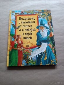 Rozprávky o škriatkoch čertoch a o zlých i dobrých vílach