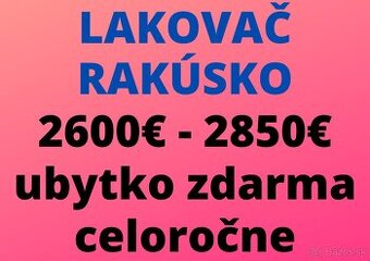 LAKOVAČ - RAKÚSKO