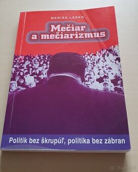 Mečiar a mečiarizmus, Marián Leško