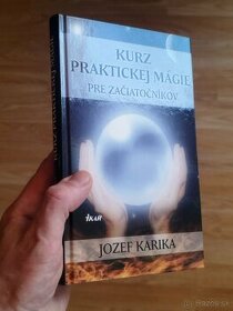 Jozef Karika - Kurz praktickej mágie pre začiatočníkov - 1