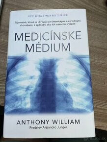 MEDICÍNSKE MÉDIUM - Anthony William (ako nová)