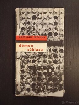 Dominik Tatarka: Démon súhlasu  Prvé vydanie (1963)