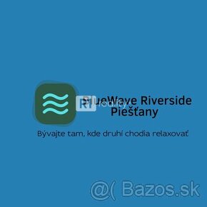 Novostavba 1-izbový apartmán A25 Blue Wave Riverside Piešťan