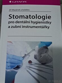 Stomatolie pro dentalní hygienistky a zubní instrumentářky