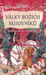 Jan Bauer: Války božích bojovníků