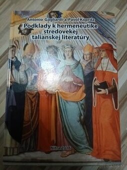 Podklady k hermeneutike stredovekej talianskej literatúry