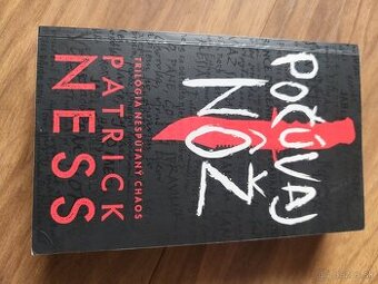 Patrick Ness: Pocuvaj noz