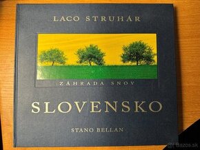 Laco Struhár Slovensko záhrada snov