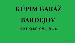 Hľadám garáž BARDEJOV