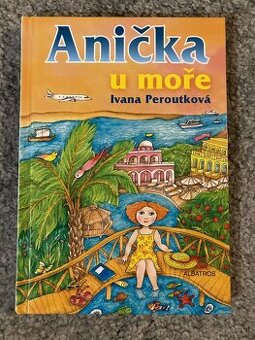 Ivana Peroutková - Anička u moře - 1