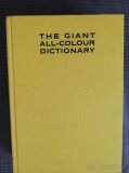 The Giant All-Colour Dictionary