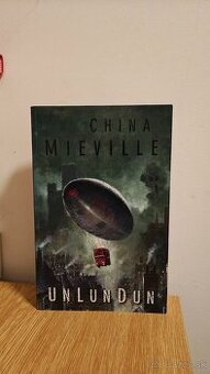 Mieville: Unlundun, Král Krysa,Pátraní po Jakeovi, Ambasadov - 1