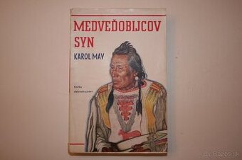 Karol May: MEDVEĎOBIJCOV SYN