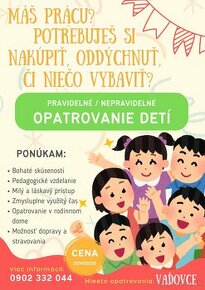 Pravidelné i nepravidelné opatrovanie detí