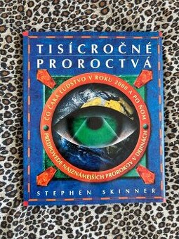 Tisíc ročné proroctvá - Stephen Skinner - 1