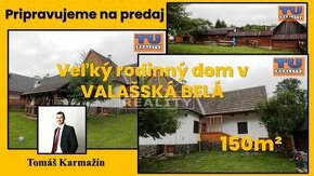 PRIPRAVUJEME NA PREDAJ Rodinný dom v obci Valaská Belá...