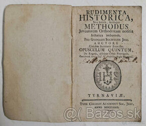 RUDIMENTA HISTORICA,Sive brevis, facilisque METHODUS 1772