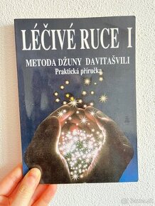 Léčivé ruce I. - Metoda Džuny Davitašvili