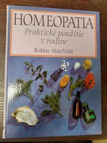 Homeopatia. Praktické použitie v rodine