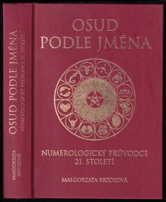 Osud podle jména : numerologický průvodce 21. století