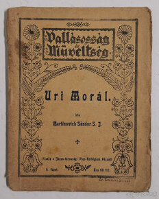 Uri morál - Martinovich Sándor S. J. 1918