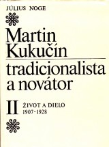 2 X MARTIN KUKUCÍN od Július Noge