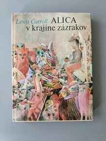 ALICA V KRAJINE ZÁZRAKOV Lewis Carroll - 1