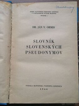 Legendárny Ormisov Slovník slovenských pseudonymov, 1944