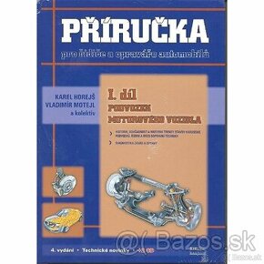 Příručka pro řidiče a opraváře automobilů (I. II. III. díl)