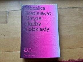 Čierne diery: Mozaiky Bratislavy