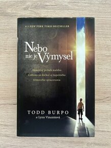 Nebo nie je vymysel od Lynn Vincentova a Todd Burpo