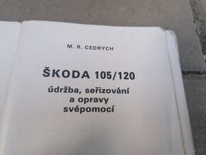 Predám kniha Údržba, zriadenie a opravy Škoda 105, 120