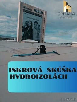 Iskrová skúška – spoľahlivá diagnostika hydroizolácie