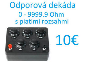 Odporová dekáda 0 - 9999.9 Ohm s piatimi rozsahmi