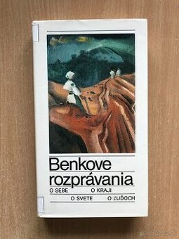 Benkove rozprávania ( o sebe, o kraji, o svete, o ľuďoch )