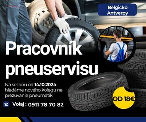 Pracovník v pneuservise v Belgicku. Ubytovanie zdarma